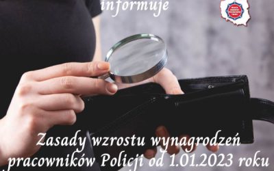 Zasady wzrostu wynagrodzeń pracowników Policji od 1 stycznia br.