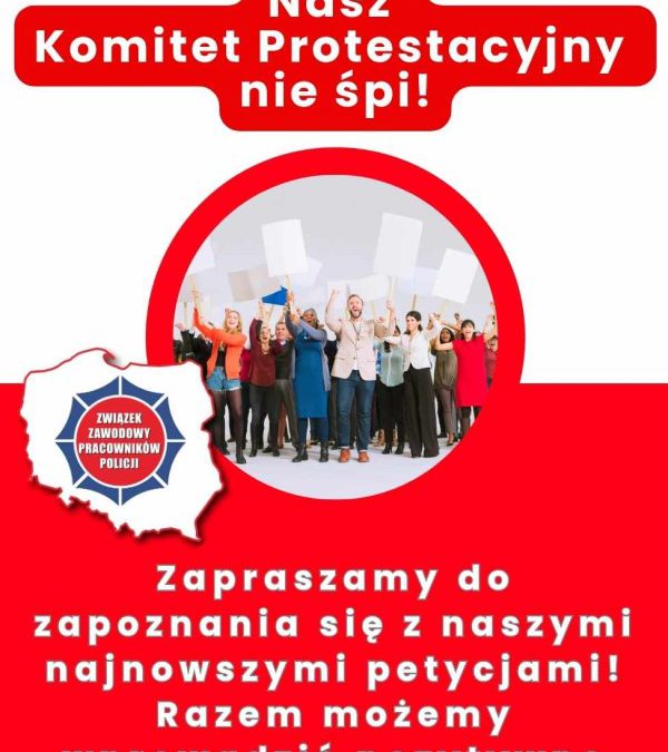 Nasz Komitet Protestacyjny nie śpi!