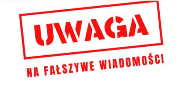 Uwaga na fałszywe wiadomości